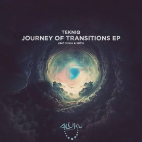 TekniQ - Journey Of Transitions EP [Aluku Records]