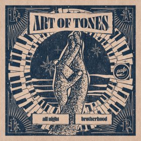 Art Of Tones - All Night Brotherhood [PALP]
