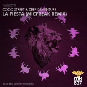 Coco Street, Deep Dementure - La Fiesta (Micfreak Remix) [Mk837]
