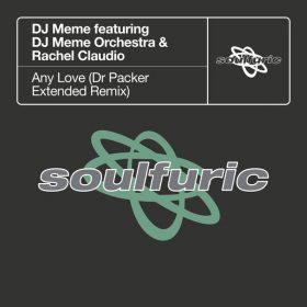 DJ Meme feat. DJ Meme Orchestra & Rachel Claudio - Any Love [Soulfuric]