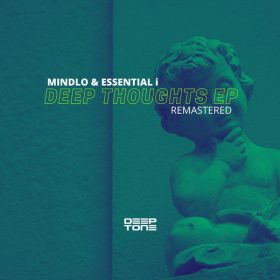 Mindlo - Deep Thoughts EP (Remastered) [Deeptone Recordings]