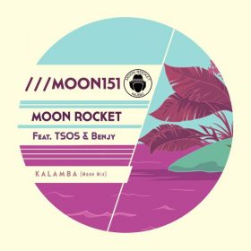 Moon Rocket, TSOS, Benjy - Kalamba [Moon Rocket Music]