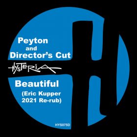 Peyton - Beautiful (Eric Kupper 2021 Re-rub) [Hysteria]