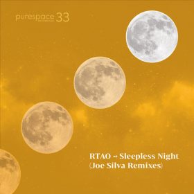 RTAO - Sleepless Night (Joe Silva Remixes) [Purespace Recordings]