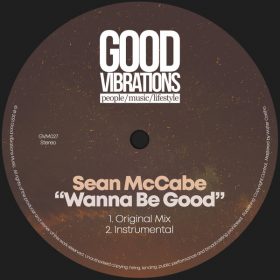 Sean McCabe - Wanna Be Good [Good Vibrations Music]