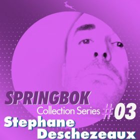 Stephane Deschezeaux - Springbok Collection series #3 [Springbok Records]
