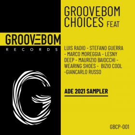 Various Artists - Groovebom Choices - ADE 2021 Sampler [Groovebom Records]