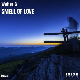 Walter G - Smell Of Love [Iside Music]
