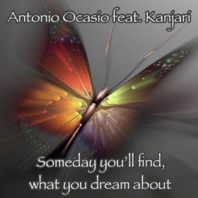 Antonio Ocasio - Someday You'll Find, What You Dream About [Tribal Winds]