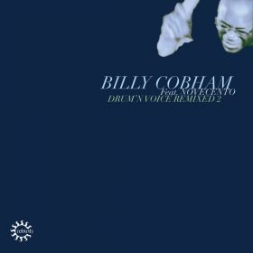 Billy Cobham, Novecento (Italy) - Drum N Voice Remixed 2 [Rebirth]