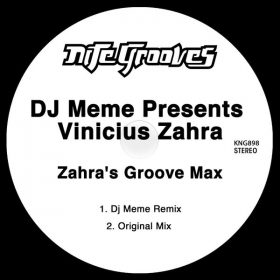 DJ Meme & Vinicius Zahra - Zahra's Groove Max [Nite Grooves]