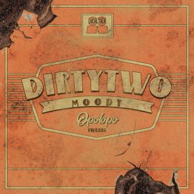 Dirtytwo - Moody (OPOLOPO Tweak) [Local Talk]