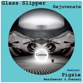 Glass Slipper - Rejuvenate [Into the Cosmos]