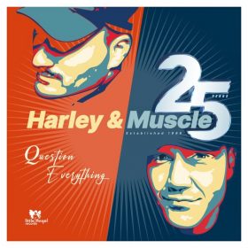 Harley & Muscle - Question Everything [Little Angel Records]