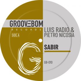 Luis Radio, Pietro Nicosia - Sabir [Groovebom Records]