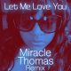 Miracle Thomas - Let Me Love You (Rob Hardt Remix) [Sedsoul]