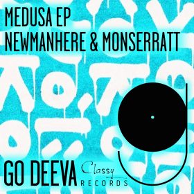 Newmanhere - Medusa EP [Go Deeva Records]