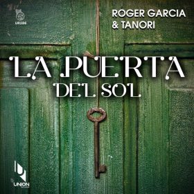 Roger Garcia, Tanori - La Puerta del Sol [Union Records]