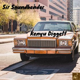 Sir Soundbender - Kenyu Diggett [Miggedy Entertainment]
