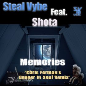 Steal Vybe, Shota - Memories (Chris Forman's Deeper In Soul Remix) [Steal Vybe]