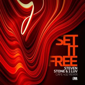 Steven Stone, 1 Luv - Set It Free (Cafe 432 Remix) [Soul Deluxe]