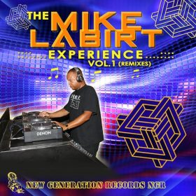 Various - The Mike LaBirt Experience Vol. 1 (Remixes) [New Generation Records]