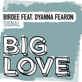 Birdee - Signal [Big Love]