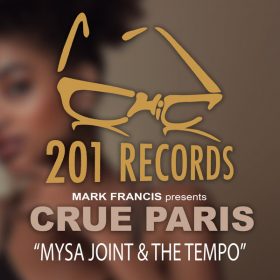 Crue Paris - Mysa Joint & The Tempo [201 Records]