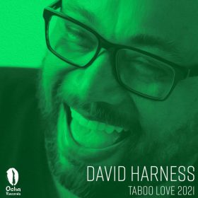 David Harness - Taboo Love 2021 [Ocha Records]