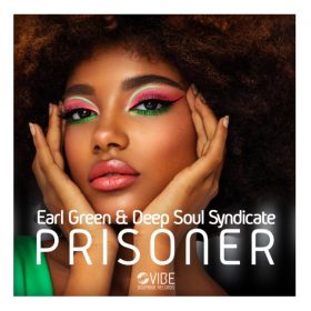 Deep Soul Syndicate, Earl Green - Prisoner [Vibe Boutique Records]