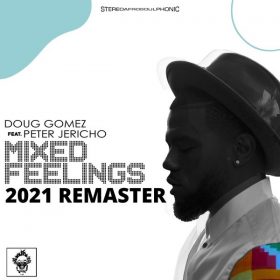 Doug Gomez, Peter Jericho - Mixed Feelings (2021 Remaster) [Merecumbe Recordings]