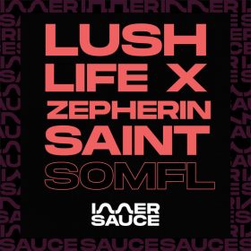 Lush Life, Zepherin Saint - Lush Funk [Inner Sauce]