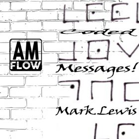 Mark Lewis - Coded Messages [AMFlow Records]