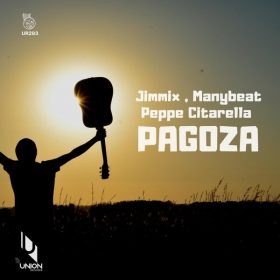 Peppe Citarella, Jimmix, Manybeat - Pagoza [Union Records]