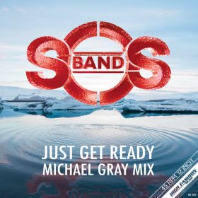 The S.O.S Band - Just Get Ready (Michael Gray Mix) [High Fashion Music]