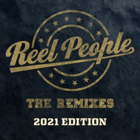 Various Artists - Reel People - The Remixes (2021 Edition) [Reel People Music]