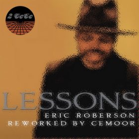 CeMoor, Eric Roberson - Lessons [2Ce Ee Productions]