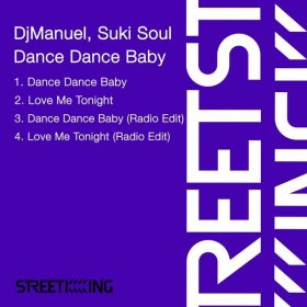 DjManuel & Suki Soul - Dance Dance Baby [Street King]