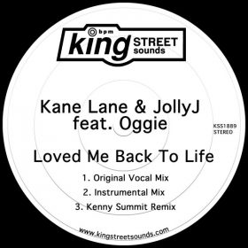 Kane Lane, JollyJ, Oggie - Loved Me Back To Life [King Street Sounds]