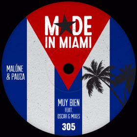 Malone, Pauza - Muy Bien [Made In Miami]