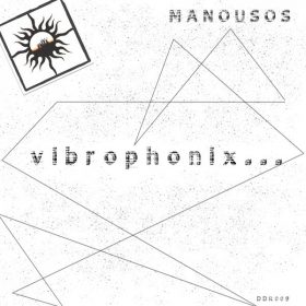Manousos - Vibrophonix [Dusty Dreams]