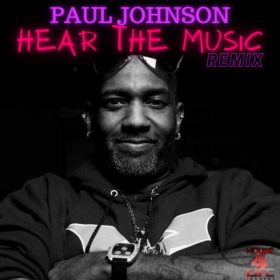 Paul Johnson - Hear The Music (Remix) [House 4 Life]
