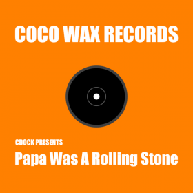Charles Dockins - Papa Was A Rolling Stone [Coco Wax]