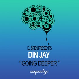 Din Jay - Going Deeper [unquantize]