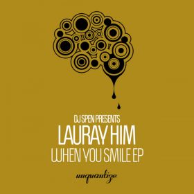 Lauray Him, Fundilise - When You Smile EP [unquantize]