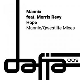 Mannix feat. Morris Revy - Hope [Dafia Records]