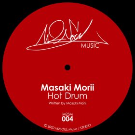 Masaki Morii - Hot Drum [M2SOUL Music]