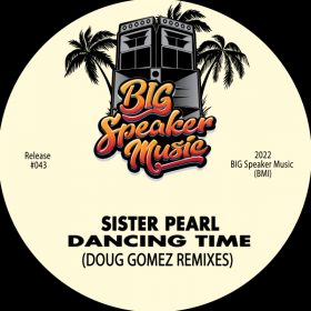 Sister Pearl - Dancing Time [Big Speaker Music]