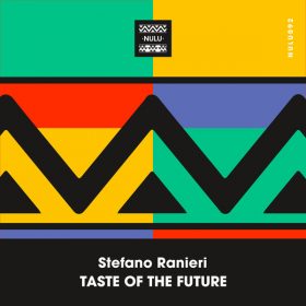 Stefano Ranieri - Taste Of The Future [Nulu]