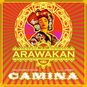 Tovi Sound System - Camina (Feat. Soamy) [Arawakan]